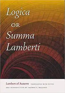 Logica, or Summa Lamberti
