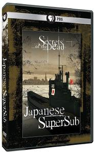 PBS Secrets of the Dead - Japanese SuperSub (2010)