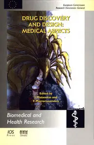 Drug Discovery and Design: Medical Aspects 