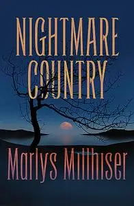 «Nightmare Country» by Marlys Millhiser