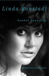 «Sueños Sencillos» by Linda Ronstadt
