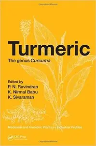 Turmeric: The genus Curcuma: Rhe Genus Curcuma