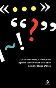 Cognitive Explorations of Translation