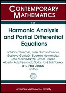 Harmonic Analysis and Partial Differential Equations