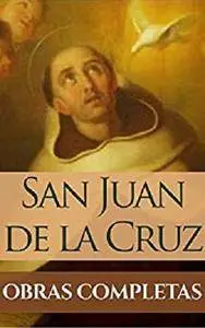 Obras Completas de San Juan de la Cruz [Kindle Edition]