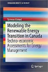 Modeling the Renewable Energy Transition in Canada  [Repost]