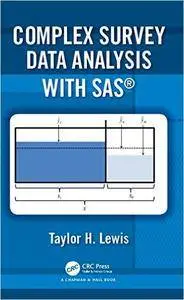 Complex Survey Data Analysis with SAS