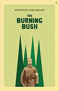 The Burning Bush: Speeches by Elias Simojoki