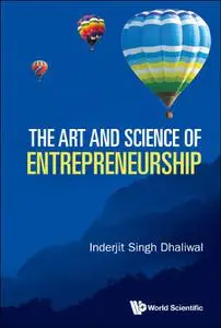 The Art And Science Of Entrepreneurship