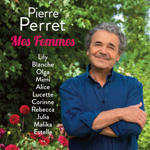 Pierre Perret - Mes Femmes (2015) [Official Digital Download]