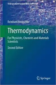 Thermodynamics: For Physicists, Chemists and Materials Scientists, 2nd Edition