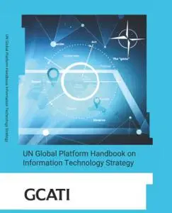 UN Global Platform Handbook on Information Technology Strategy: Wardley Mapping with example SDGs maps