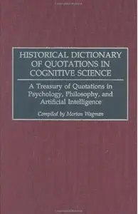 Historical Dictionary of Quotations in Cognitive Science