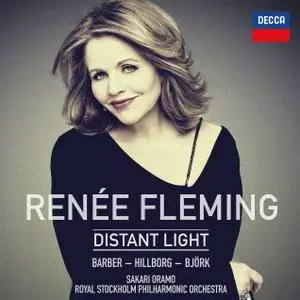 Renée Fleming, Sakari Oramo - Distant Light (Barber - Hillborg - Björk) (2017) [TR24][OF]