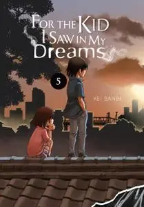 For the Kid I Saw in My Dreams v05 (2020) (Digital) (LuCaZ