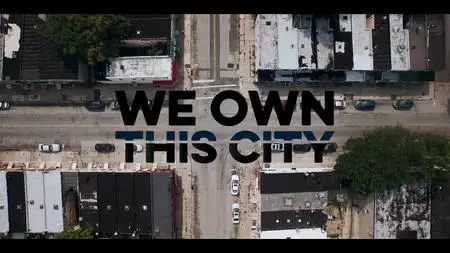 We Own This City S01E04
