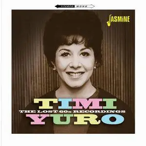 Timi Yuro - The Lost 60s Recordings (2018)