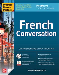 French Conversation (Practice Makes Perfect), 3rd Premium Edition