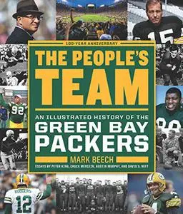 The People's Team: An Illustrated History of the Green Bay Packers (Repost)