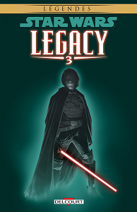 Star Wars - Legacy I - Tome 3 - Les Griffes du Dragon