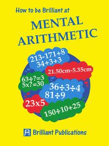 «How to be Brilliant at Mental Arithmetic» by Beryl Webber