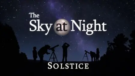BBC - The Sky at Night: Solstice (2013)