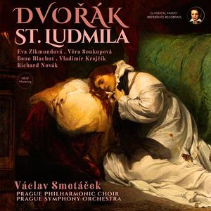 Vaclav Smetacek, Prague Philharmonic Choir & Prague Symphony Orchestra - Dvořák: Saint Ludmila, Op. 71 (1963/2023) [24/96]