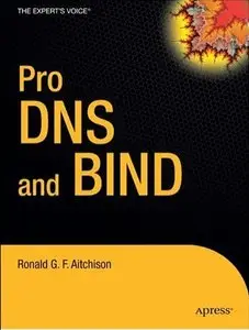 Pro DNS and BIND by Ron Aitchison [Repost]
