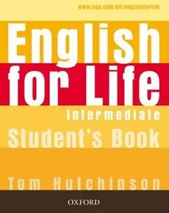 English for Life: Intermediate (Student's book, Class Audio-CDs) [Repost]