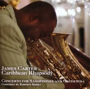 James Carter - Caribbean Rhapsody (2011) {Universal}