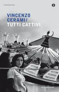 Vincenzo Cerami - Tutti cattivi