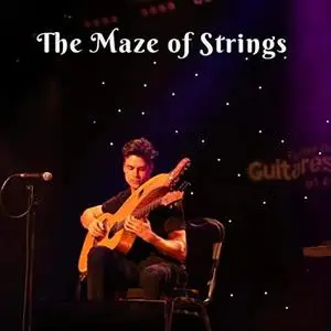 Jamie Dupuis - The Maze Of Strings (2018)