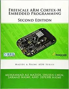 Freescale ARM Cortex-M Embedded Programming  Ed 2