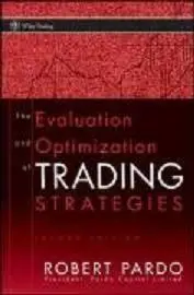 The Evaluation and Optimization of Trading Strategies