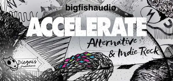 Big Fish Audio Accelerate Alternative and Indie Rock MULTiFORMAT