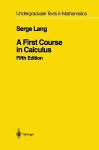 A First Course in Calculus, Fifth Edition (Repost)