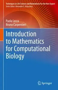 Introduction to Mathematics for Computational Biology