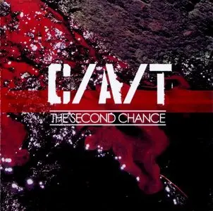 C/A/T - The Second Chance (Limited Edition CDR) (2008)