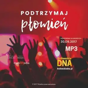 «Królewskie DNA - Podtrzymaj płomień» by Marcin Tomczyk,Sylwia Pinkas,Marcin Zieliński