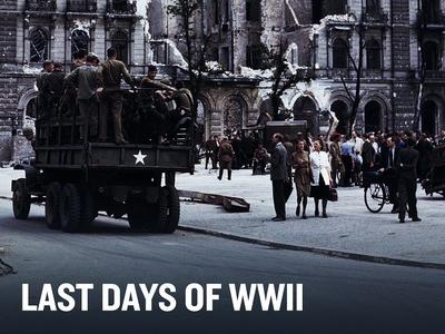 History Channel - Last Days of World War II: Set 2 (2005)