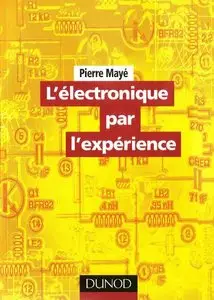 L'électronique par l'expérience