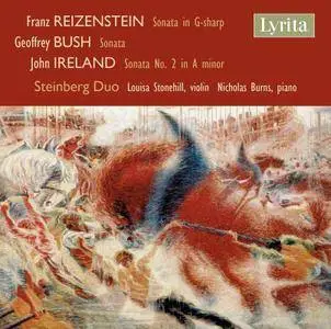 Steinberg Duo - Reizenstein, Bush & Ireland: Sonatas for Violin & Piano (2017)