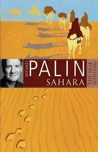 Michael Palin - Sahara