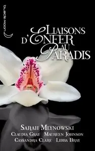 Liaisons d’enfer au paradis – Sarah Mlynowski