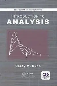 Introduction to Analysis (Textbooks in Mathematics)