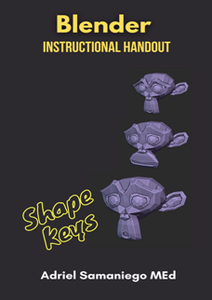Blender Instructional Handout : How to Animate with Shape Keys