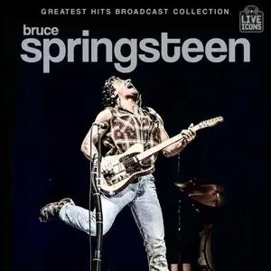 Bruce Springsteen - Greatest Hits Broadcast Collection 1973- 1978 (2024)