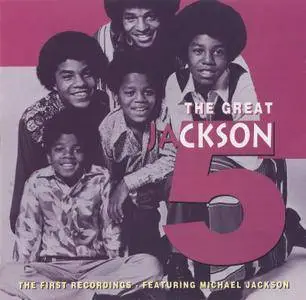 The Jackson 5 - The First Recordings: Featuring Michael Jackson (1999)