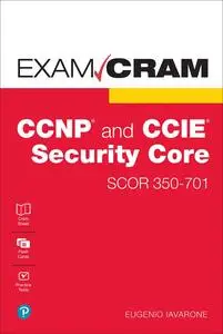 CCNP and CCIE Security Core SCOR 350-701 Exam Cram