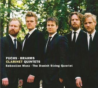 Sebastian Manz, The Danish String Quartet - Fuchs, Brahms: Clarinet Quintets (2014)